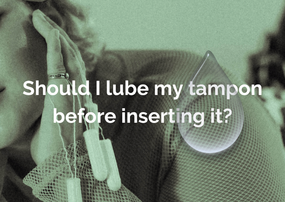 Should I lube my tampon? TABOO Period Products Should I lube my tampon? TABOO Period Products