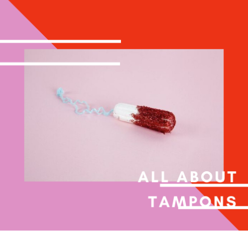 All About Tampons