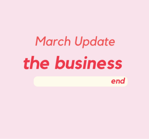 March Business Update