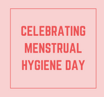 Celebrating Menstrual Hygiene Day
