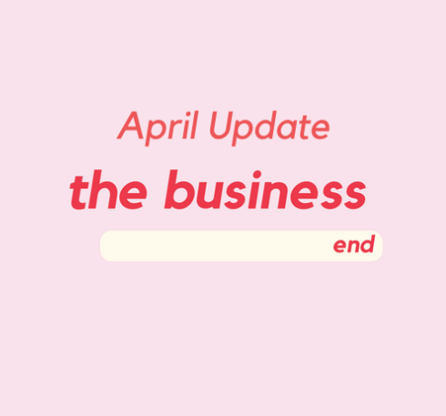 April Business Update