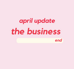 April 2019 Business Update
